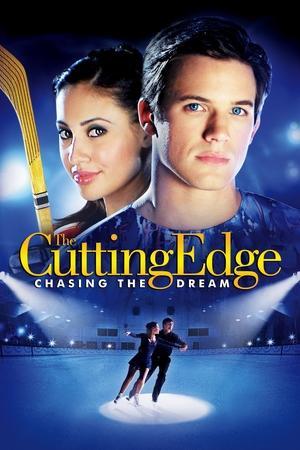 The Cutting Edge: Chasing the Dream streaming