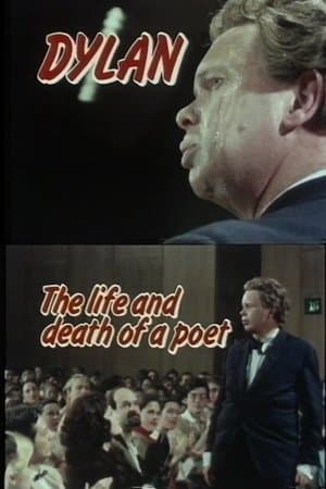 Dylan: The Life and Death of a Poet streaming