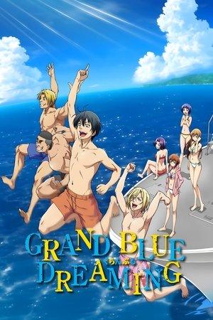 Grand Blue Dreaming streaming