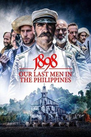 1898: Our Last Men in the Philippines streaming