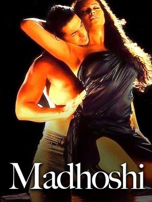 Madhoshi streaming
