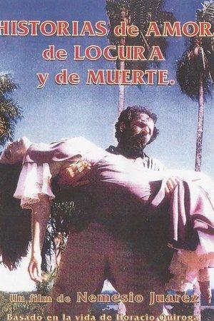Historias de amor, de locura y de muerte streaming