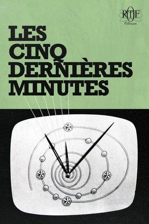 Les Cinq Dernières Minutes streaming