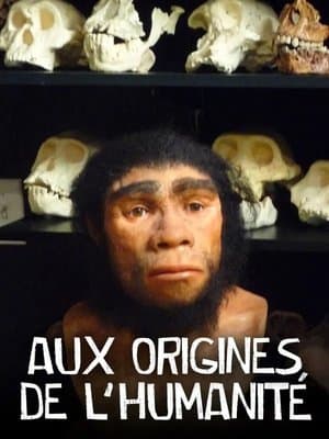 Aux origines de l'humanité streaming