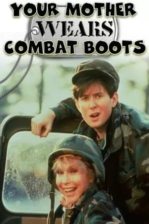 Your Mother Wears Combat Boots streaming