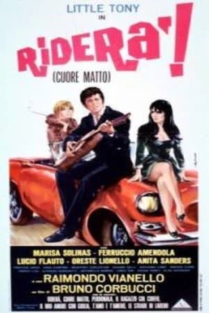 Riderà! - Cuore matto streaming