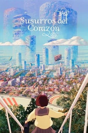 Susurros del corazón streaming
