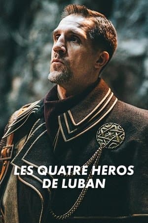 Les quatre héros de Luban streaming