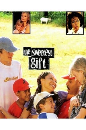 The Sweetest Gift streaming