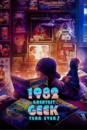 1982: Greatest Geek Year Ever! streaming