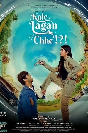 Kale Lagan Chhe!?! streaming
