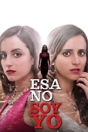 Esa no soy yo streaming