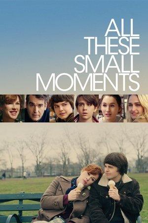 All These Small Moments streaming
