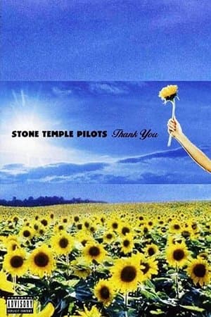 Stone Temple Pilots: Thank You - Music Videos streaming