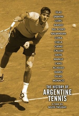 The History of Argentine Tennis streaming