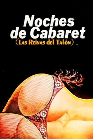 Noches de Cabaret: Las Reinas del Talón streaming