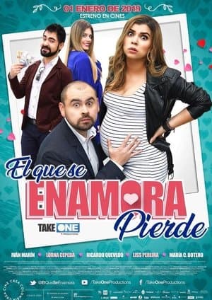 El que se enamora pierde streaming