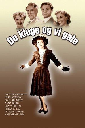 De kloge og vi gale streaming