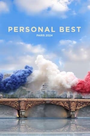 Personal Best: Paris 2024 streaming
