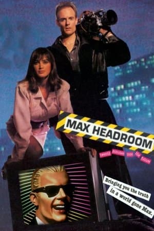 Max Headroom: 20 Minutes into the Future streaming
