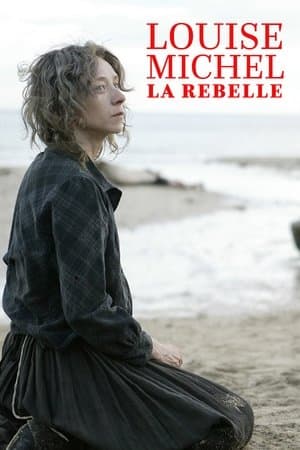 The Rebel, Louise Michel streaming