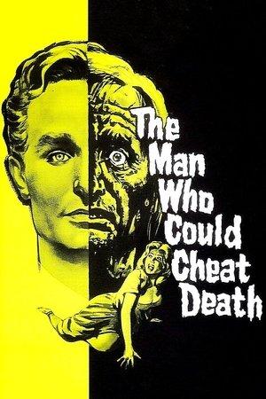 The Man Who Could Cheat Death streaming