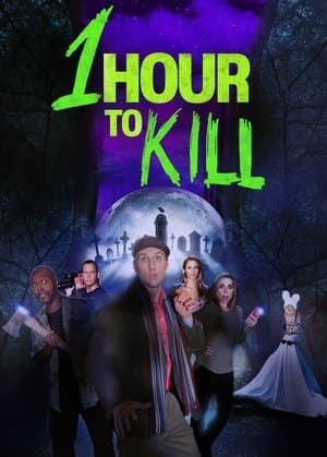 1 Hour to Kill streaming