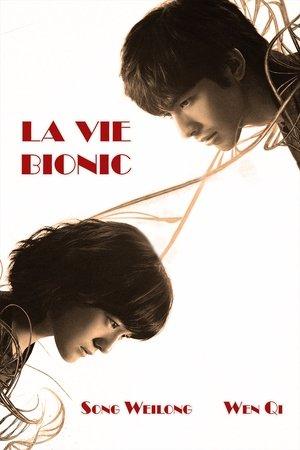 La vie bionic streaming