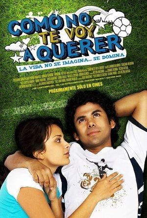 ¿Cómo no te voy a querer? streaming