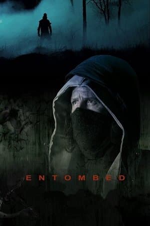 Entombed streaming