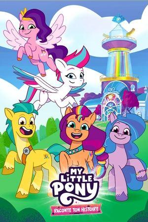 My Little Pony : Raconte ton histoire streaming