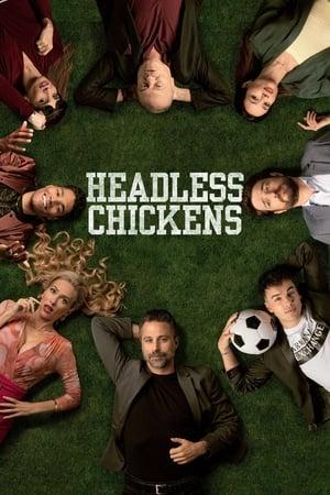 Headless Chickens streaming