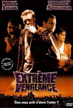 Extrème Vengeance streaming