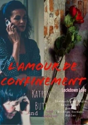 L'amour de confinement streaming