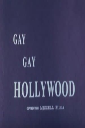 Gay, Gay Hollywood streaming