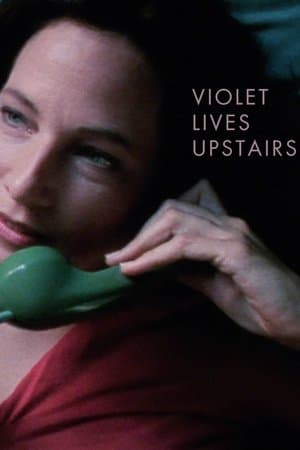 Violet Lives Upstairs streaming