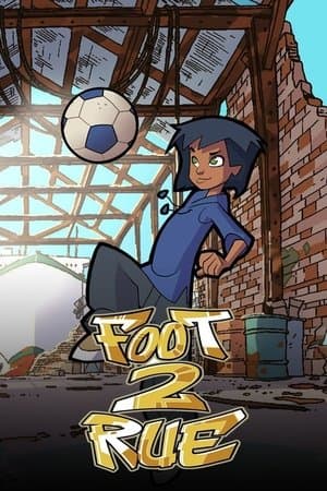 Foot 2 Rue streaming