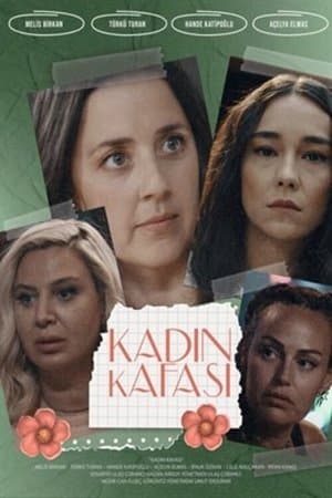 Kadın Kafası streaming