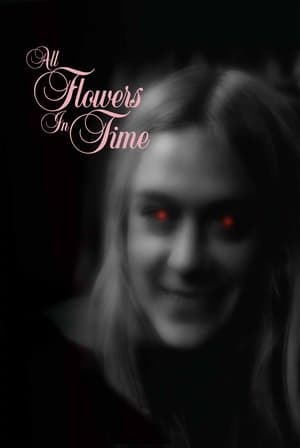 All Flowers in Time streaming