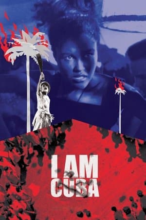 I Am Cuba streaming