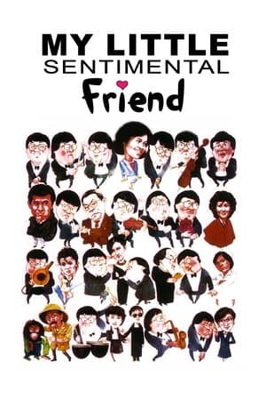 My Little Sentimental Friend streaming