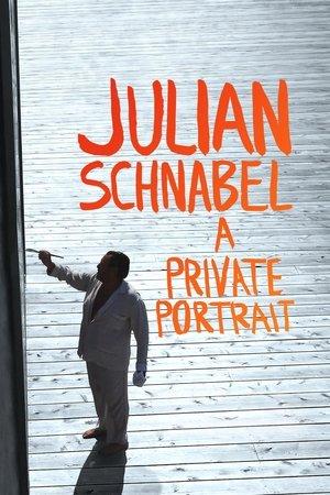 Julian Schnabel: A Private Portrait streaming