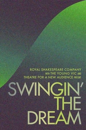 Swingin' the Dream streaming