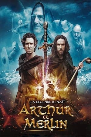 Arthur et Merlin : La légende renaît streaming