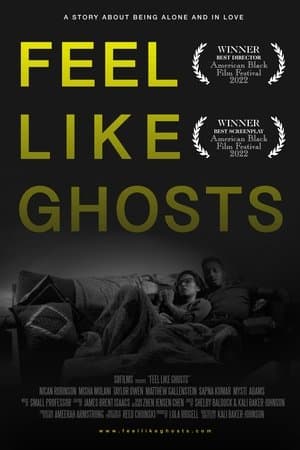 Feel Like Ghosts streaming