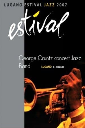 George Gruntz Concert Jazz Band-Estival Jazz Lugano streaming