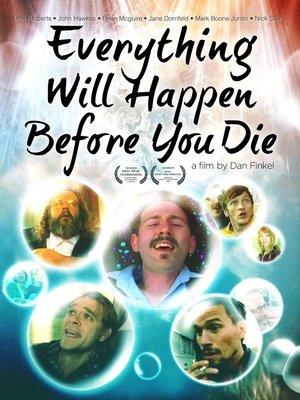 Everything Will Happen Before You Die streaming