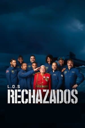 Los Rechazados streaming