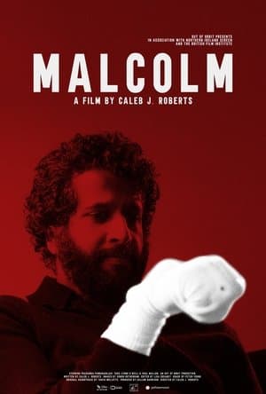 Malcolm streaming