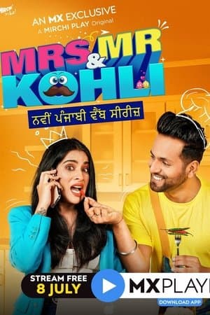 Mrs & Mr Kohli streaming